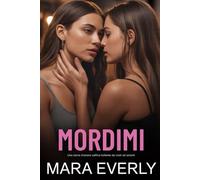 MORDIMI: Una storia d'amore saffica bollente da rivali ad amanti