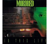 Mordred - In the Life