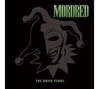 Mordred - The Noise Years