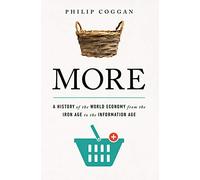 More: A History of the World Economy from the Iron Age to the Information Age