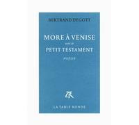 More à Venise: Suivi de Petit testament