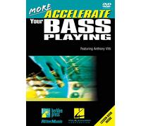 More Accelerate Your Bass Playing: More Essential Elements