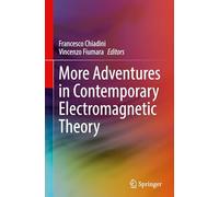 More Adventures in Contemporary Electromagnetic Theory