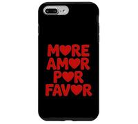 More Amor Por Favor - Lingua spagnola Romantico Amante Custodia per iPhone 7 Plus/8 Plus