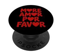 More Amor Por Favor - Lingua spagnola Romantico Amante PopSockets PopGrip Adesivo