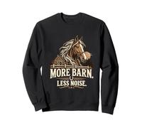 More Barn Less Noise Equitazione Cavallo Felpa