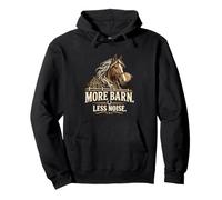 More Barn Less Noise Equitazione Cavallo Felpa con Cappuccio
