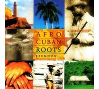 More Beny - Afro Cuban Roots Presents Beny