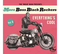 Various – More Boss Black Rockers Vol.6 – Everything's Cool – Vinile LP (Broken Silence)