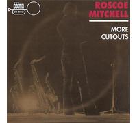 More Cutouts - Roscoe Mitchell (Audio Cd)