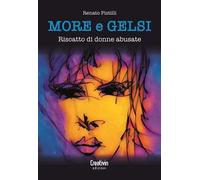 More e gelsi. Riscatto di donne abusate