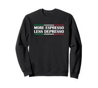 More Espresso Less Depresso Felpa
