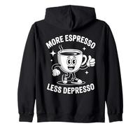 More Espresso Less Depresso Funny Coffee Pun Felpa con Cappuccio