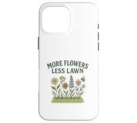 More Flowers, Less Lawn Save the Bees No Mow Pollinator Custodia per iPhone 16 Pro Max