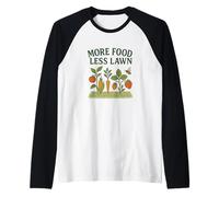 More Food Less Lawn Urban Farming No Mow Movement Maglia con Maniche Raglan