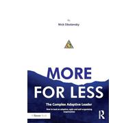 More for Less: The Complex Adaptive Leader