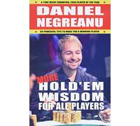 More Hold'em Wisdom for all Players