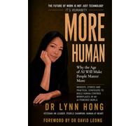 MORE HUMAN: Why the Age of AI Will Make People Matter More