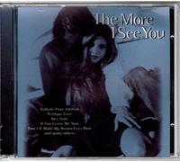 More I See You