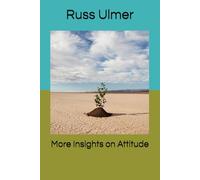 More Insights on Attitude