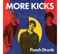 More Kicks Punch Drunk (Vinyl LP)