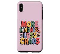 MORE KINDNESS LESS CHAOS Kids Boys Positive Saying Be Kind Custodia per iPhone XS Max