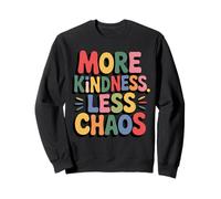 More Kindness Less Chaos Kids Boys Positive Saying Be Kind Felpa