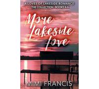 More Lakeside Love: The Collection - Books 4-6: 8