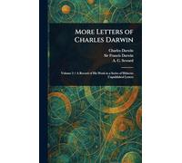 More Letters of Charles Darwin