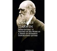 More Letters of Charles Darwin