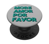 More Love Please More Amor Por Favor GRANDE GRASSETTO PopSockets PopGrip Adesivo