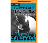 More Notes of a Dirty Old Man: The Uncollected Columns - NUOVO