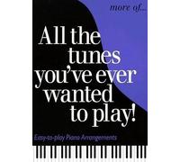 More of All the Tunes You'Ve Ever Wanted to Play (Tascabile)