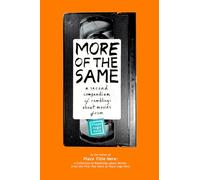 More of the Same: A Second Compendium of Ramblings About Movies from Place Logo Here