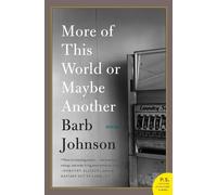 Barb Johnson More of This World or Maybe Another (Tascabile)