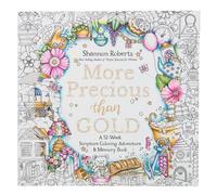 More Precious Than Gold: A 52-Week Scripture Coloring Adventure and Memory Book