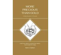 More Precious Than Gold: A Daily Devotion in Proverbs