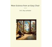 More Science from an Easy Chair