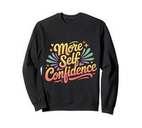 More Self Confidence Mindset Wellness Personality - Felpa