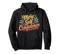 More Self Confidence Mindset Wellness Personality - Felpa con Cappuccio