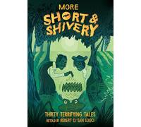 More Short & Shivery: Thirty Terrifying Tales