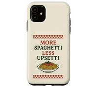 More Spaghetti Less Upsetti Funny Pasta Lover Scacchiera Custodia per iPhone 11