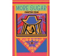 More Sugar Chapter Four. Journal: A colorful creative book inspired by joy, celebration, humor, and the sweetest moments of life, designed for ... across everyday and festive experie