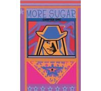 More Sugar Chapter One. Journal: A colorful creative notebook inspired by celebration, humor, the sweetest moments of life, designed for artistic ... across everyday and festive experiences.