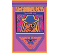 More Sugar Chapter Six. Journal: A creative notebook inspired by joy, celebration, humor, and the sweetest moments of life, created for visual ... and everyday inspiration. 6 x 9 inch