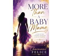 More Than a Baby Mama