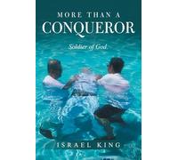 More Than a Conqueror: Soldier of God.