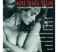 More than a Feeling-17 exclusive Rock Ballads (1992) - Boston, Eddie Money, Hooters, Argent, Outfield, Exile..