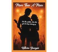 More Than A Muse: He's The Rockstar, She's the Girl who keeps showing up.