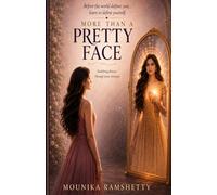MORE THAN A PRETTY FACE: REDEFINING BEAUTY THROUGH INNER STRENGTH
